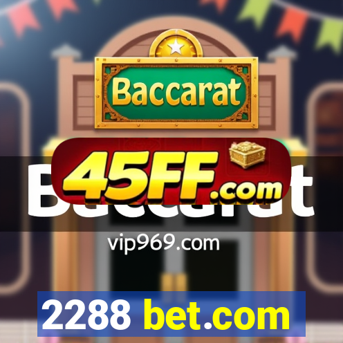 2288 bet.com